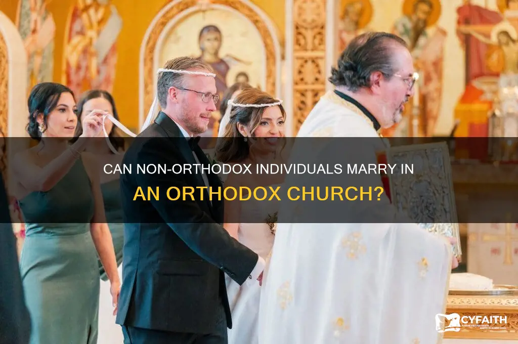 can a non orthodox be married in an orthodox church
