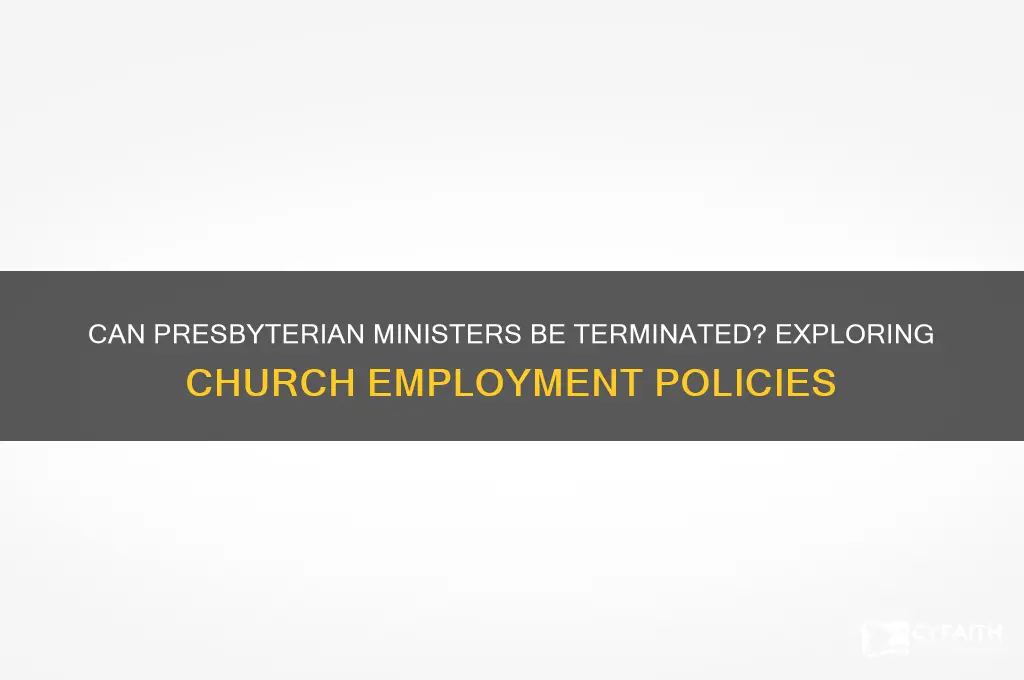 can a presbyterian minister be fired