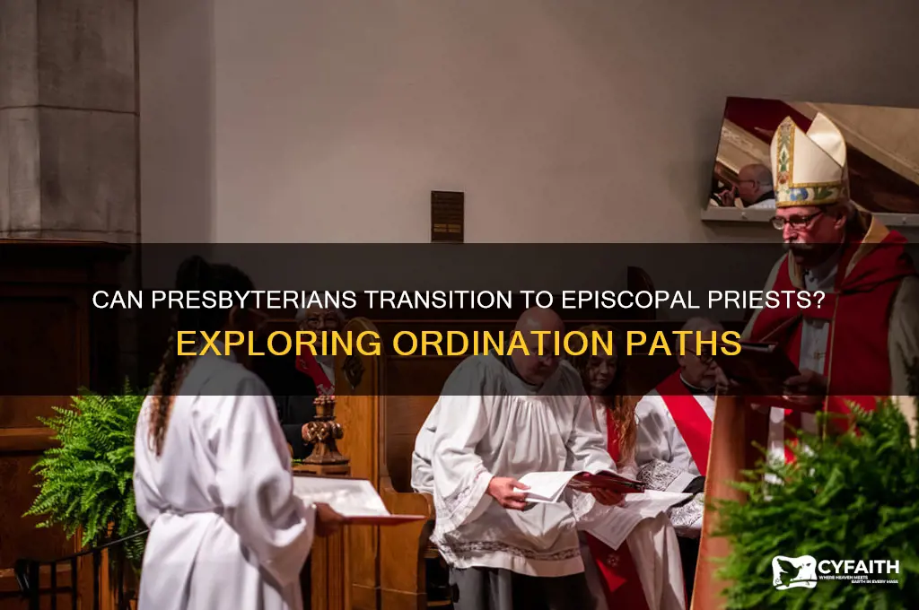 can a presbyterian minister become an episcopal priest