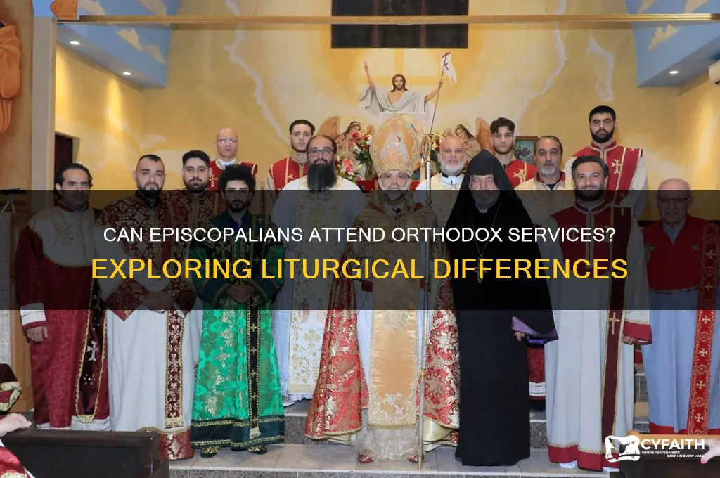 can an episcopalian attend orthodox service
