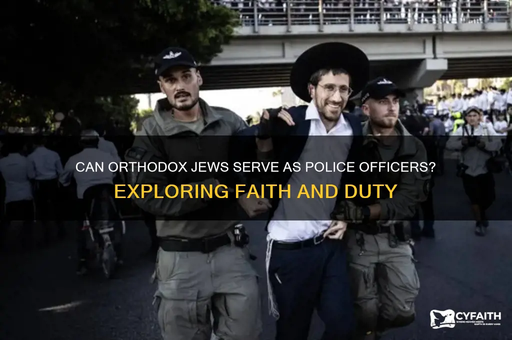 can an orthodox jew be a police officer