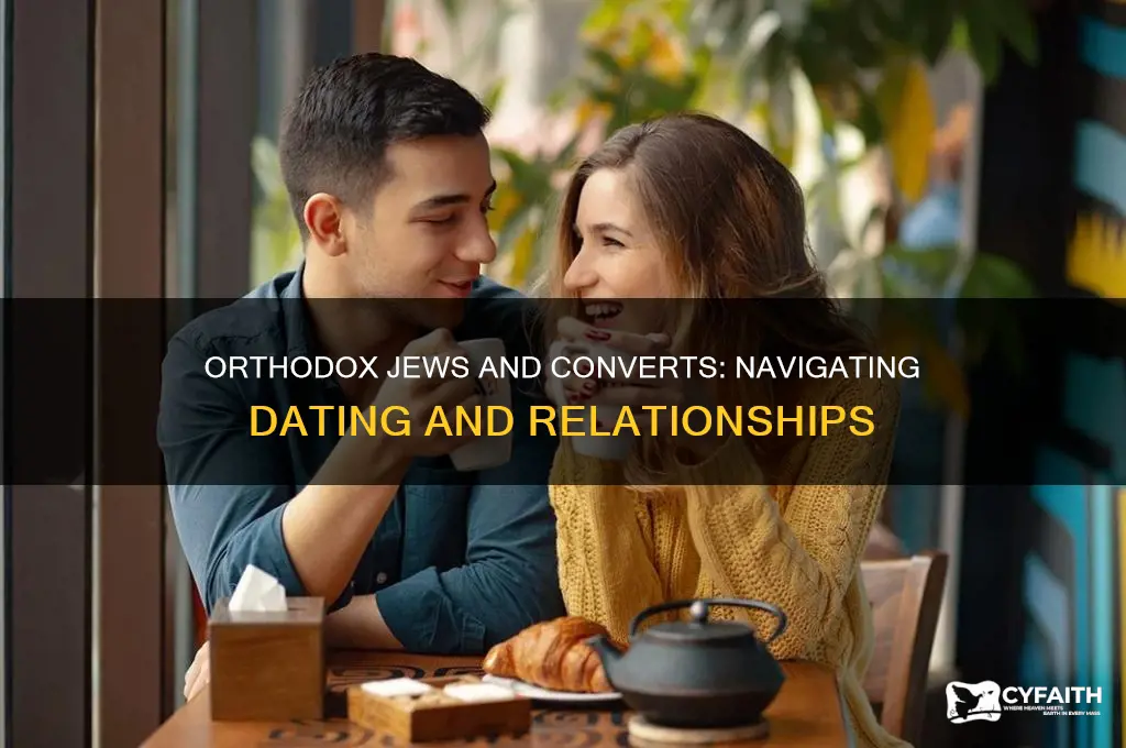 can an orthodox jew date a convert