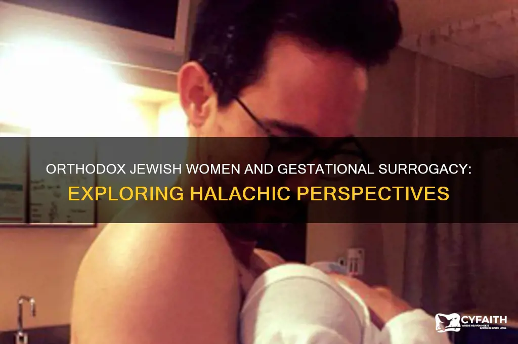 can an orthodox jewish woman be a gestational surrogate