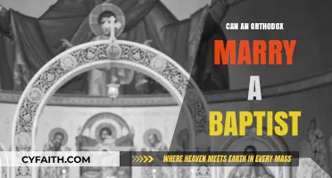 Orthodox and Baptist Marriage: Exploring Interdenominational Union Possibilities