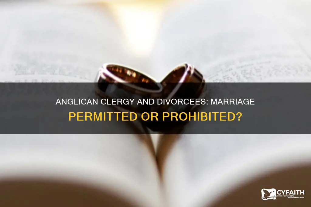 can anglican clergy marry divorcees