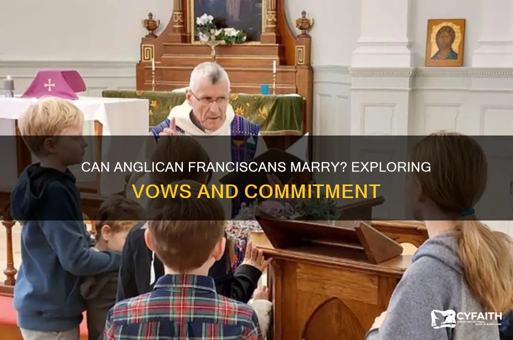 can anglican franciscans marry