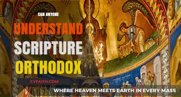 Understanding Orthodox Scripture: A Guide for All Seekers of Faith