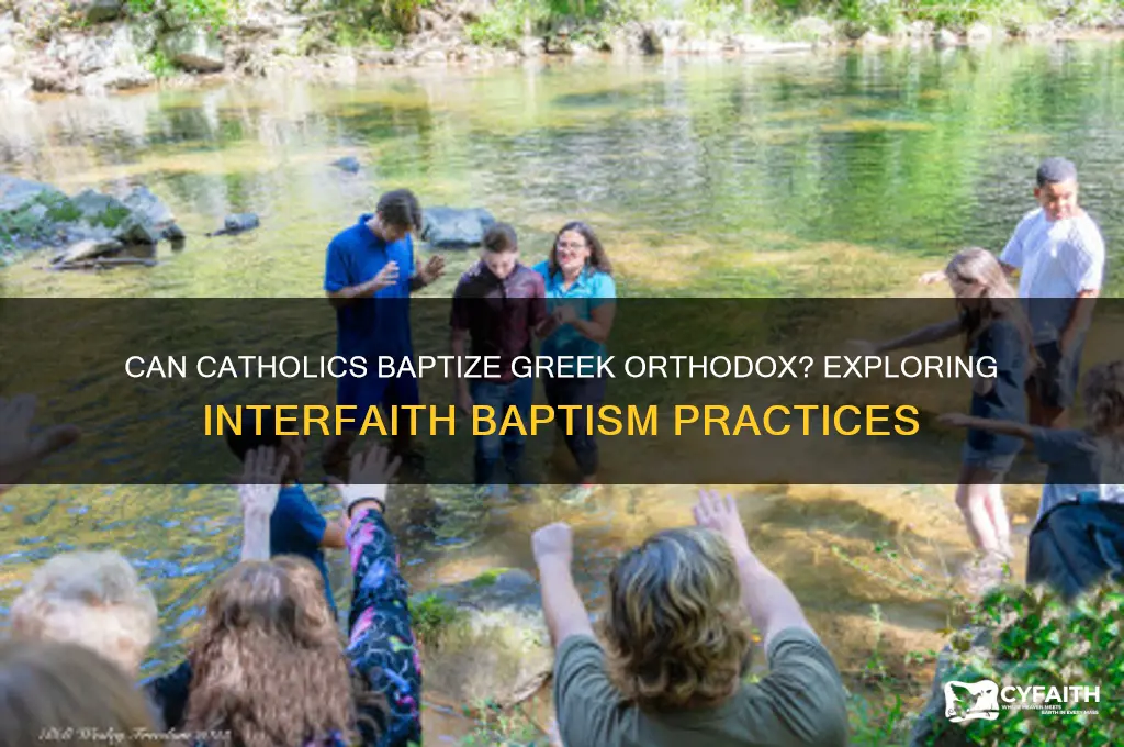 can catholic baptize greek orthodox