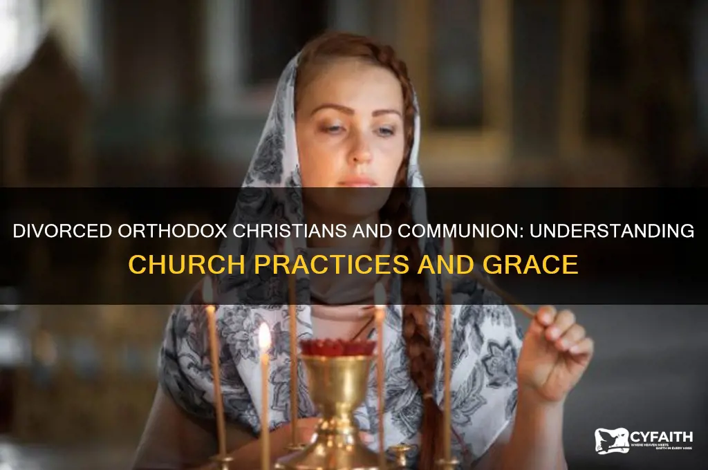 can divorced orthodox receive communion
