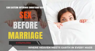 Eastern Orthodox Views on Premarital Sex: Tradition vs. Modernity