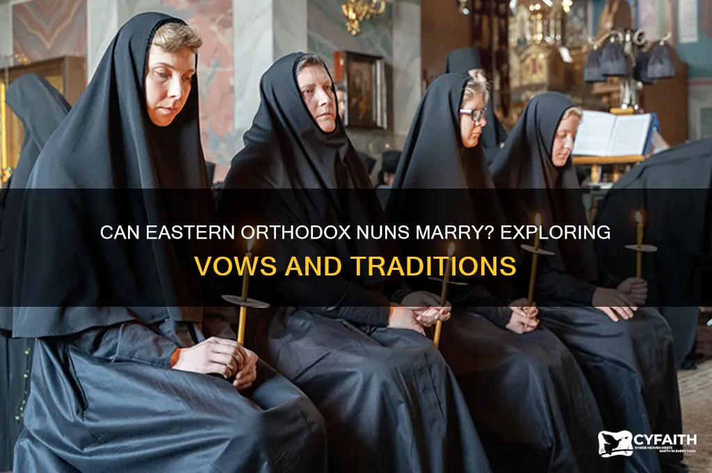 can eastern orthodox nuns marry