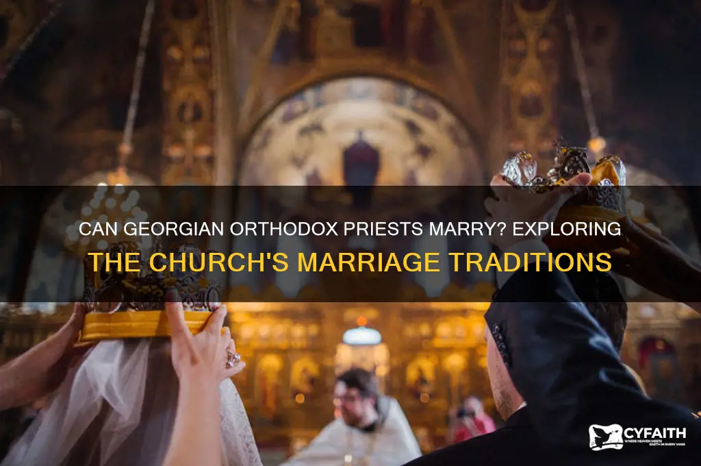 can georgian orthodox priests marry