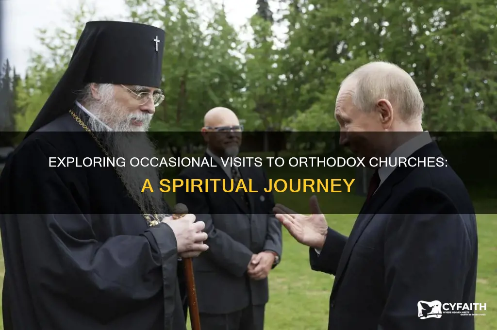 can go to orthodox church sometimes