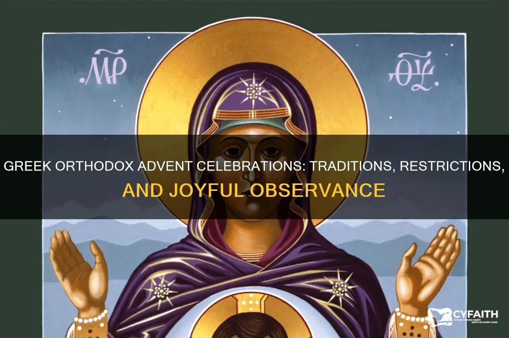 can greek orthodox celebrate during advent