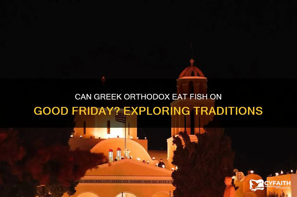 can greek orthodox eat fish on good friday
