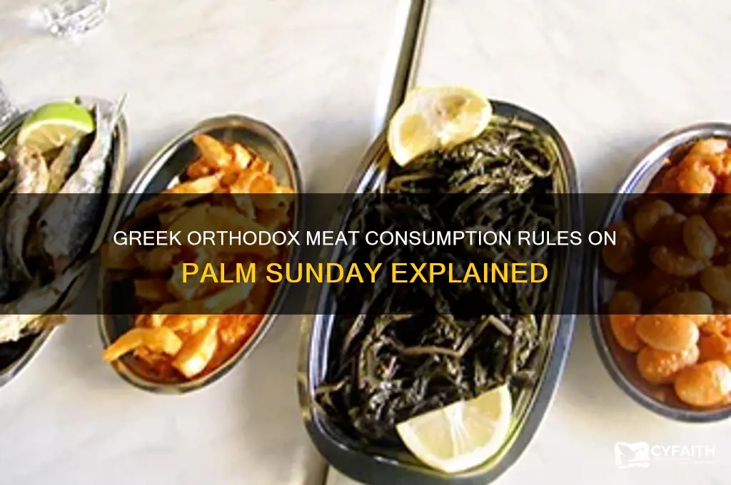 can greek orthodox eat meat on palm sunday