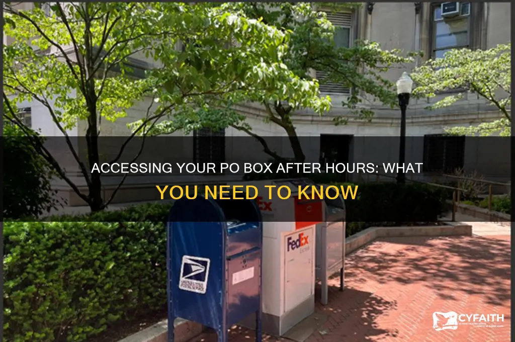 can i access my po box after hours