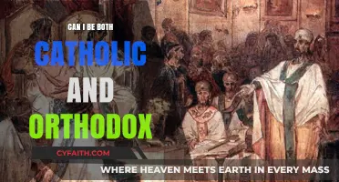 Catholic and Orthodox: Exploring the Possibility of Dual Faith Identity