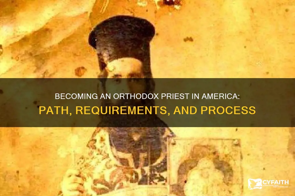 can i become orthodox priest in america
