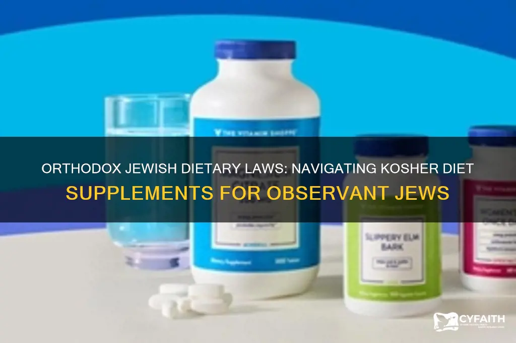 can observant orthodox jews take diet supplements