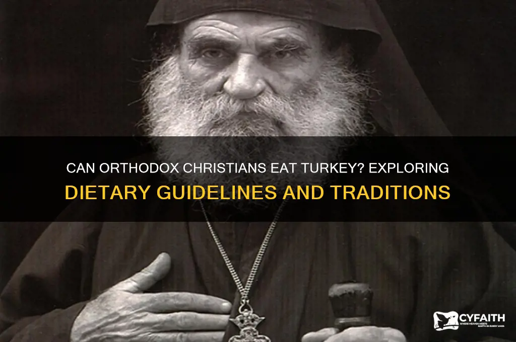 can orthodox christian eat turkey