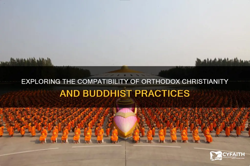 can orthodox christians be buddhists