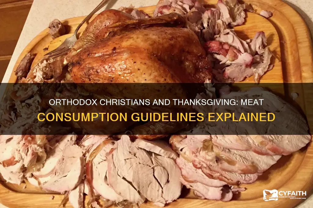 can orthodox christians eat meat on thanksgiving