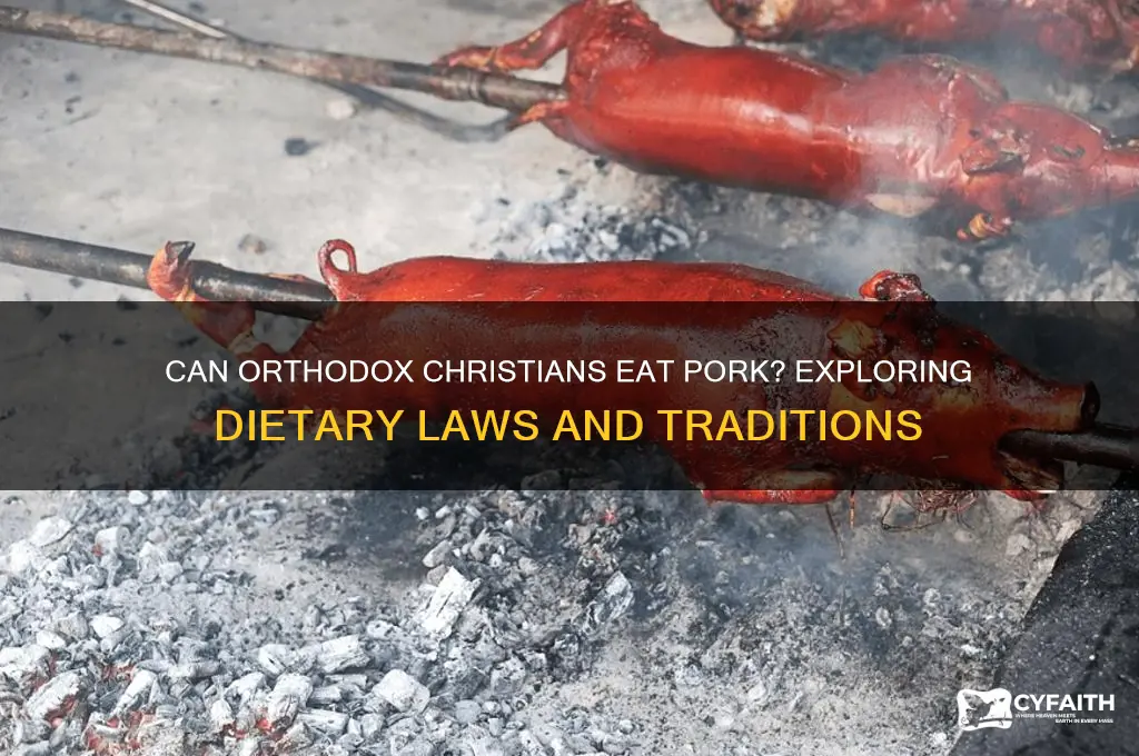 can orthodox christians eat pork