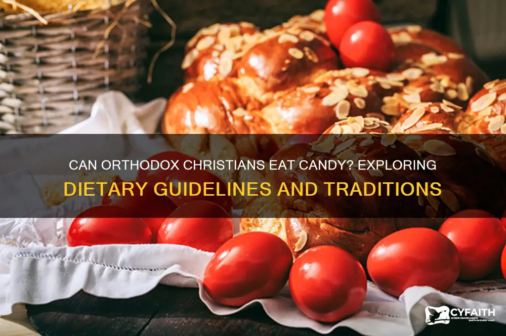 can orthodox eat candy