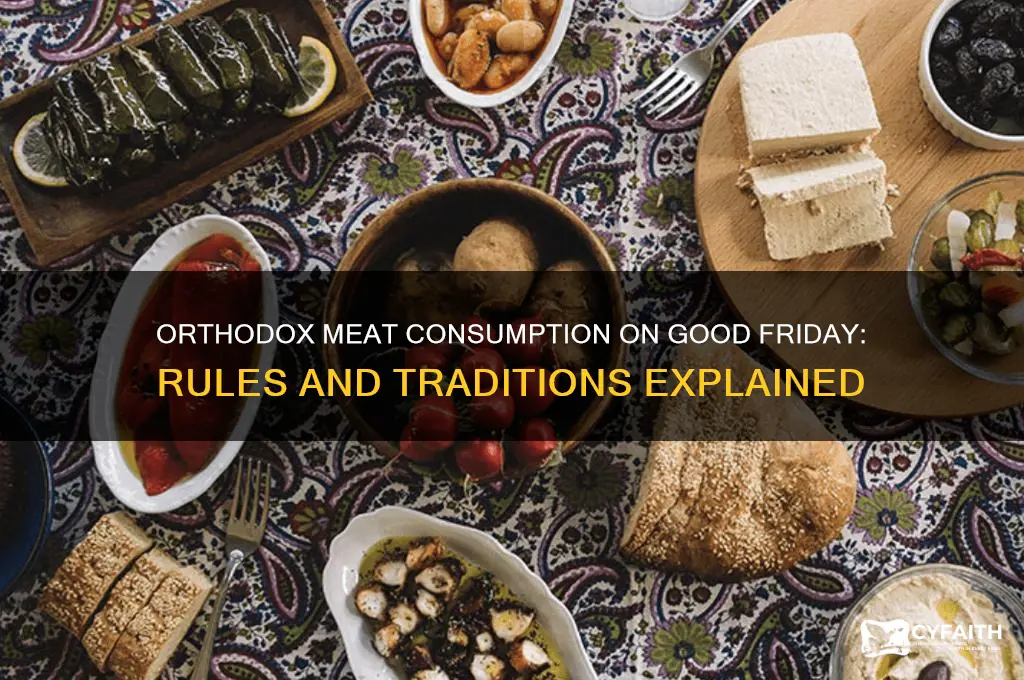 can orthodox eat meat on good friday