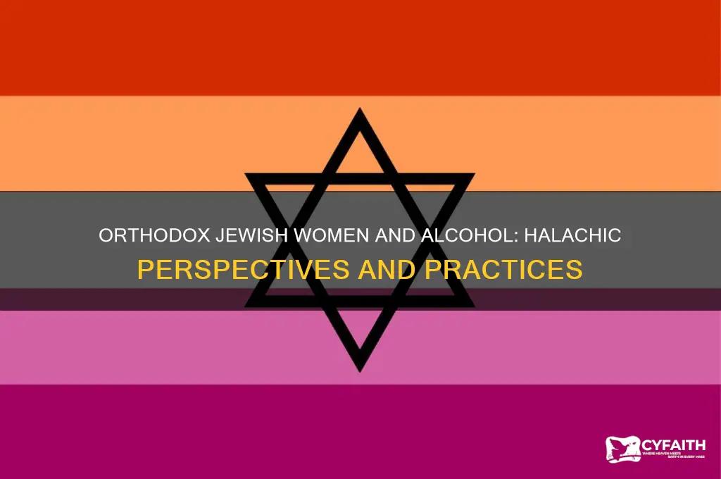 can orthodox jewish women drink alcohol