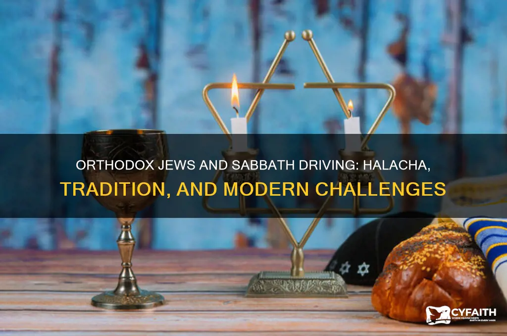 can orthodox jews drive on the sabbath