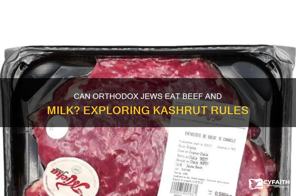 can orthodox jews eat beef and milk