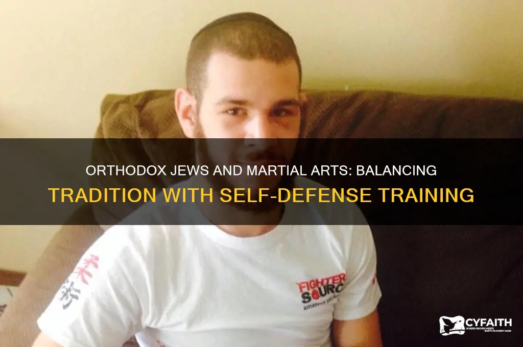 can orthodox jews learn martial arts