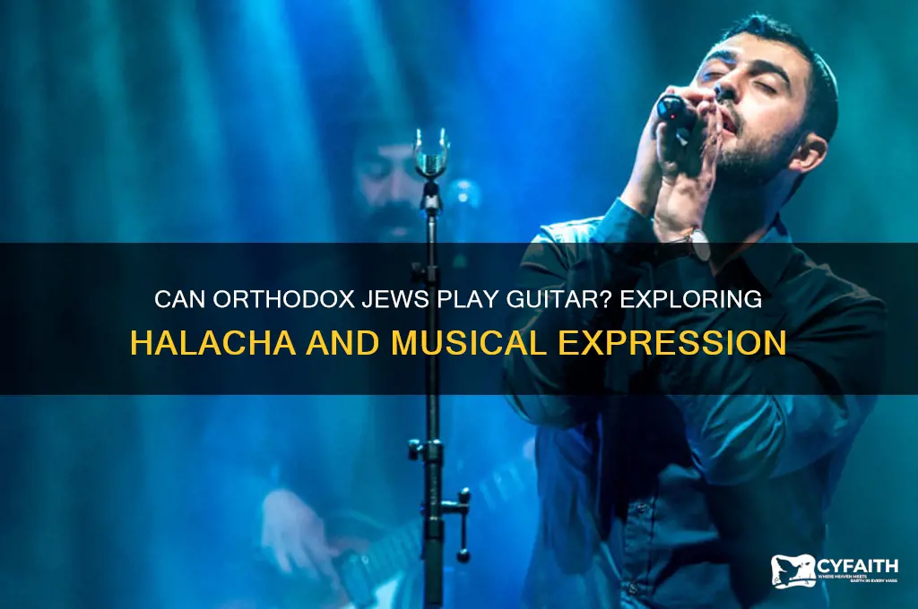 can orthodox jews play guitar