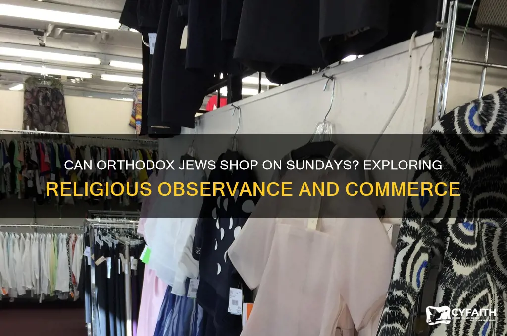 can orthodox jews shop on sundays