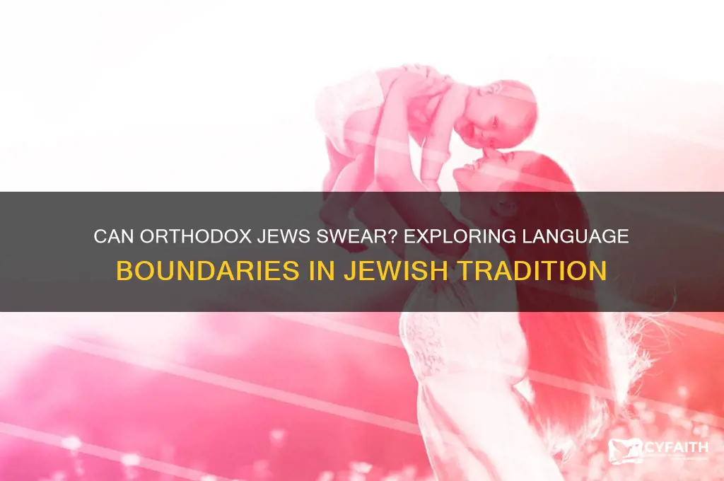 can orthodox jews swear