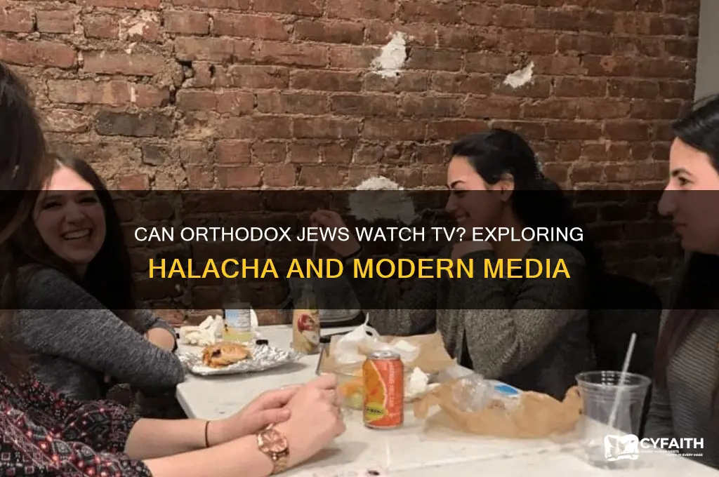 can orthodox jews watch tv