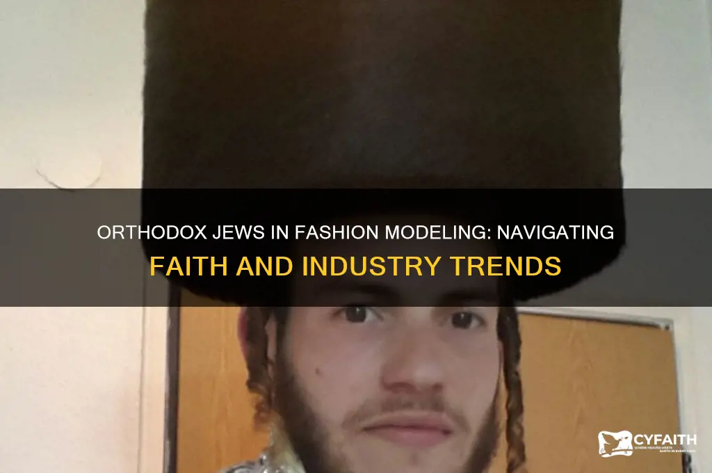 can orthodox jews work in fashion modeling