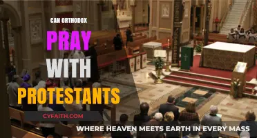Can Orthodox and Protestants Pray Together? Exploring Ecumenical Worship Possibilities