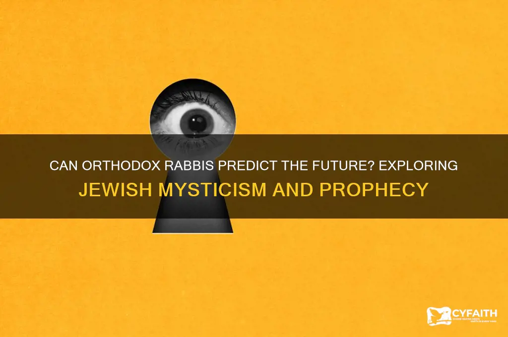 can orthodox rabbis tell the future