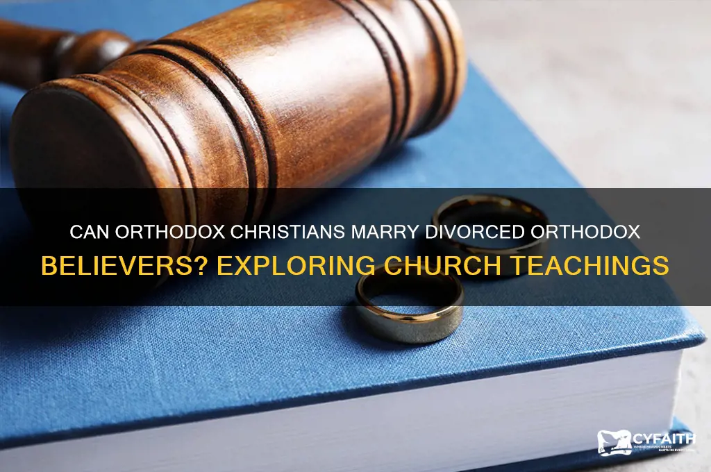 can orthodoxe marry a divorced orthodox