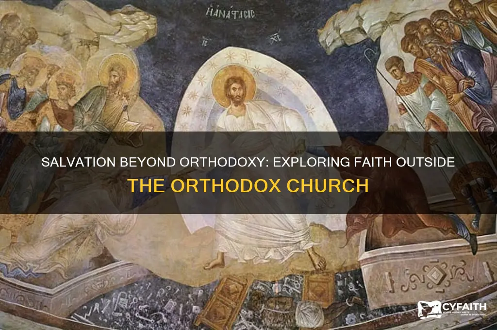 can people outside the orthodox church be saved
