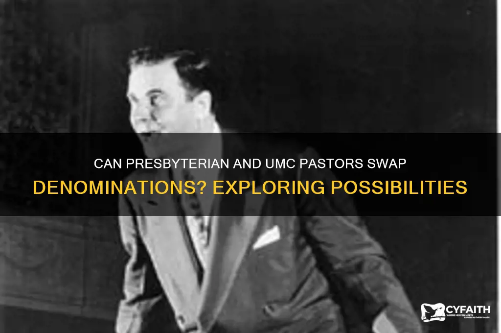 can presbyterian and umc pastors swap denominations