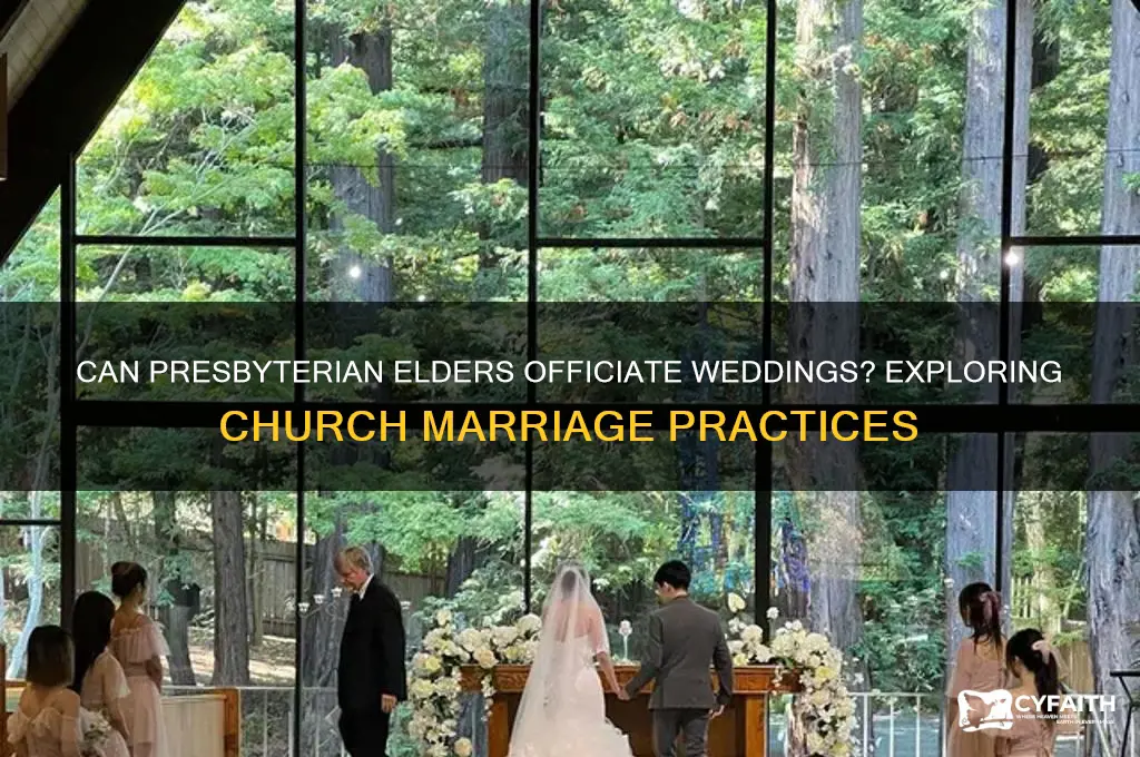 can presbyterian elders perform marriages