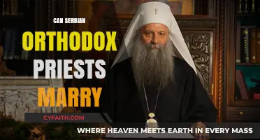 Can Serbian Orthodox Priests Marry? Exploring Church Traditions and Rules