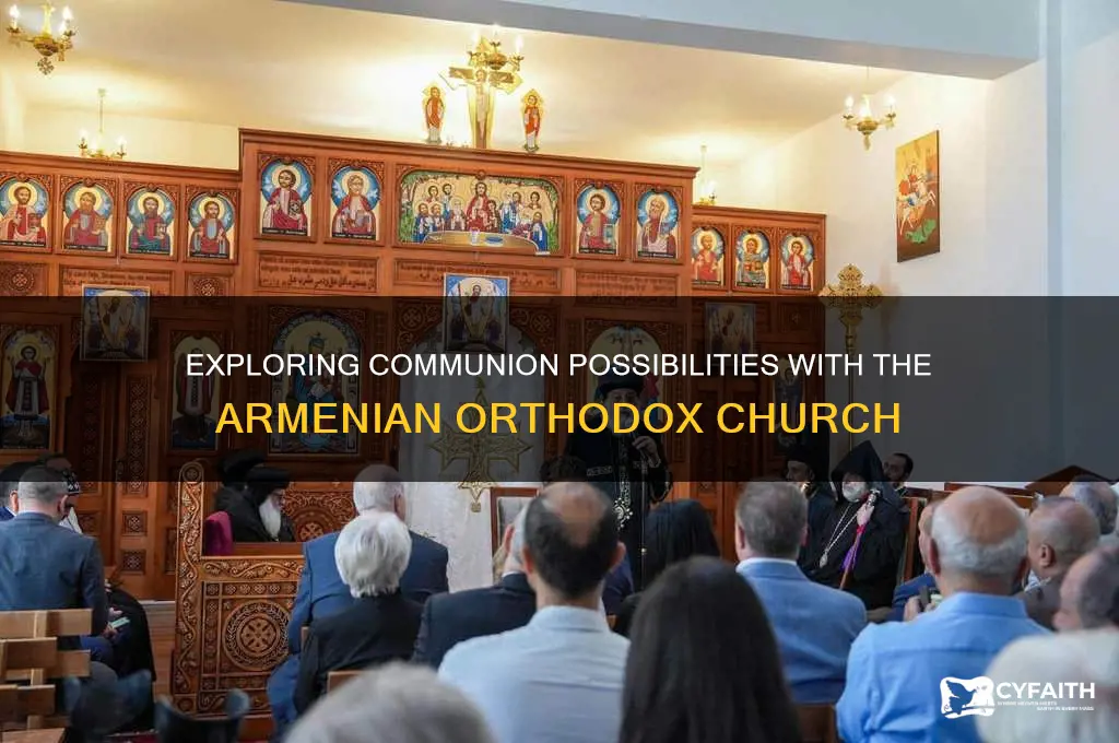 can we commune armenian orthodox church