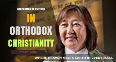 Women in Orthodox Christianity: Exploring the Role of Female Pastors