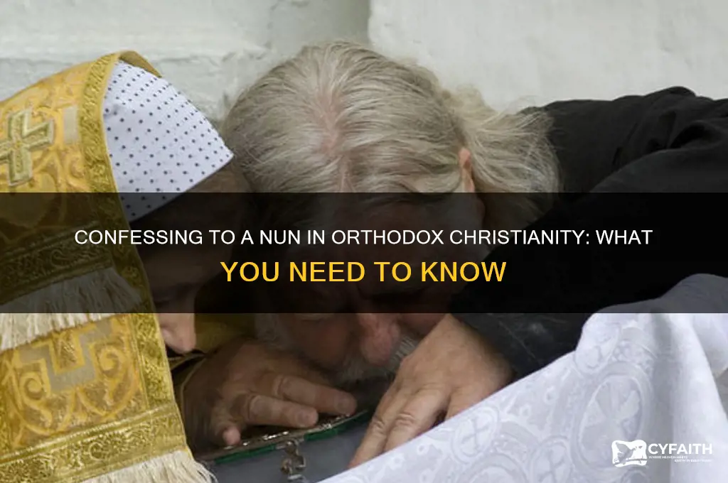 can you confess to a nun orthodox