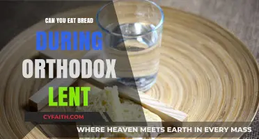 Orthodox Lent Diet: Is Bread Allowed During the Fast?